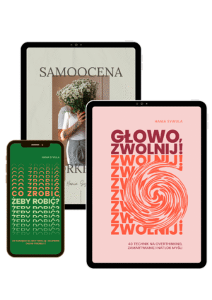 Pakiet: ebook „Głowo, zwolnij!”, ebook „Co zrobić, żeby robić?” oraz „Workbook Samoocena